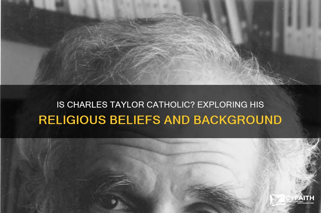 is charles taylor catholic