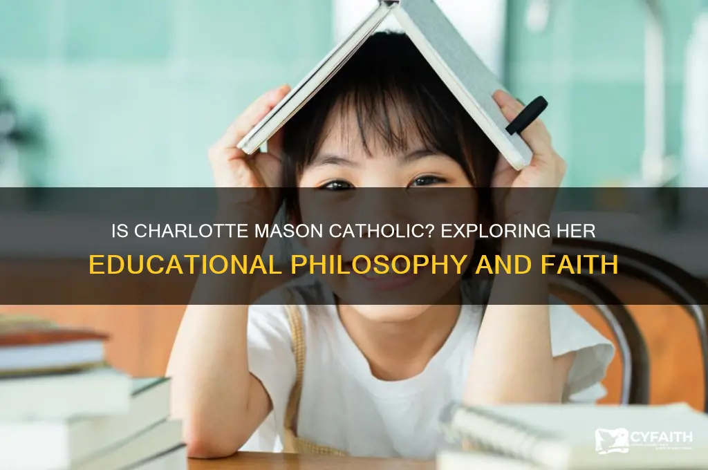 is charlotte mason catholic
