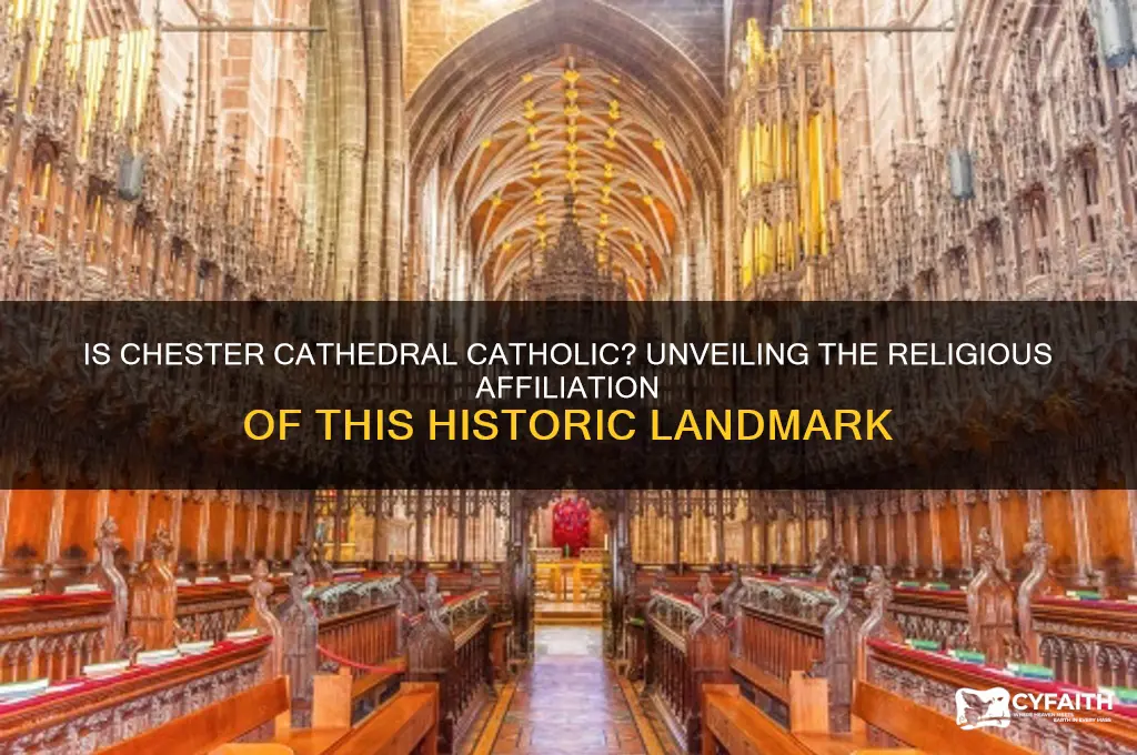 is chester cathedral catholic