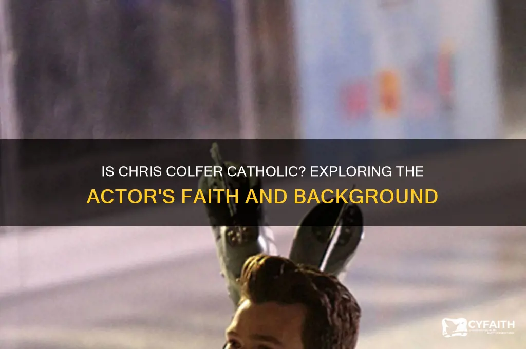is chris colfer catholic