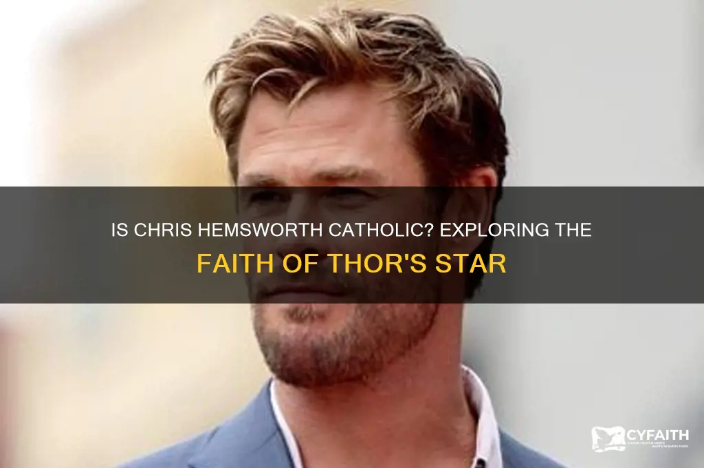 is chris hemsworth catholic