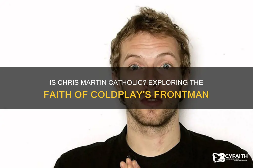 is chris martin catholic