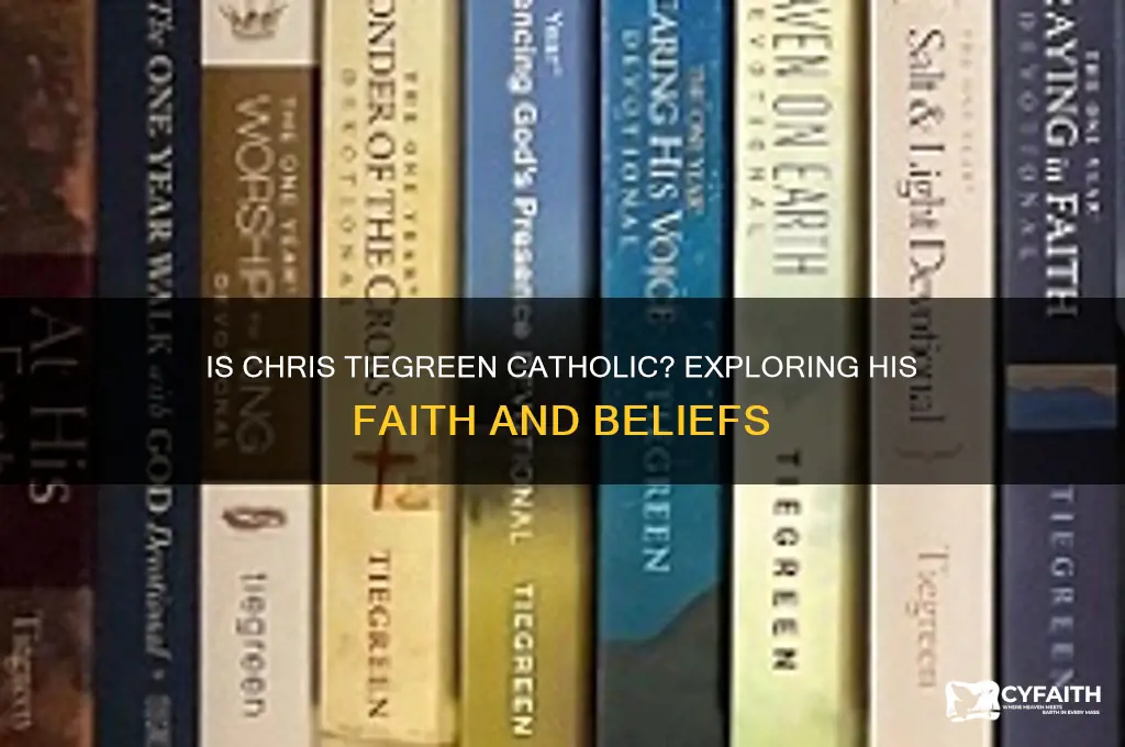 is chris tiegreen catholic