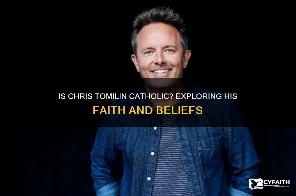 is chris tomilin catholic