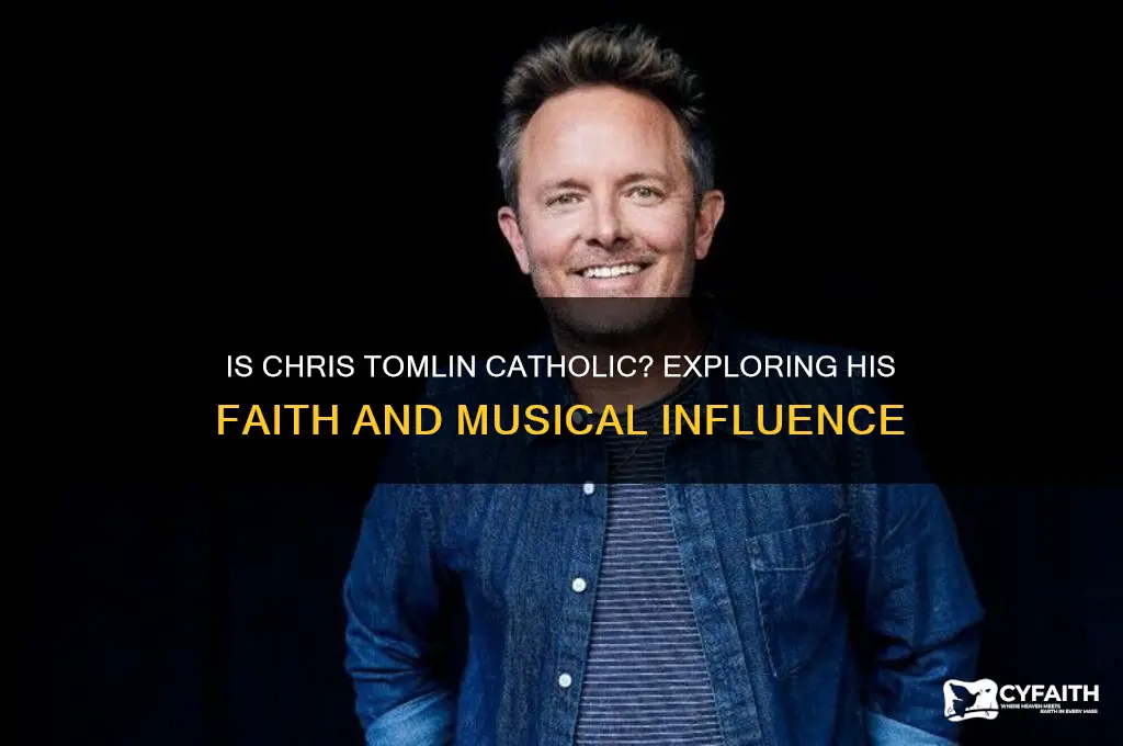 is chris tomlin a catholic