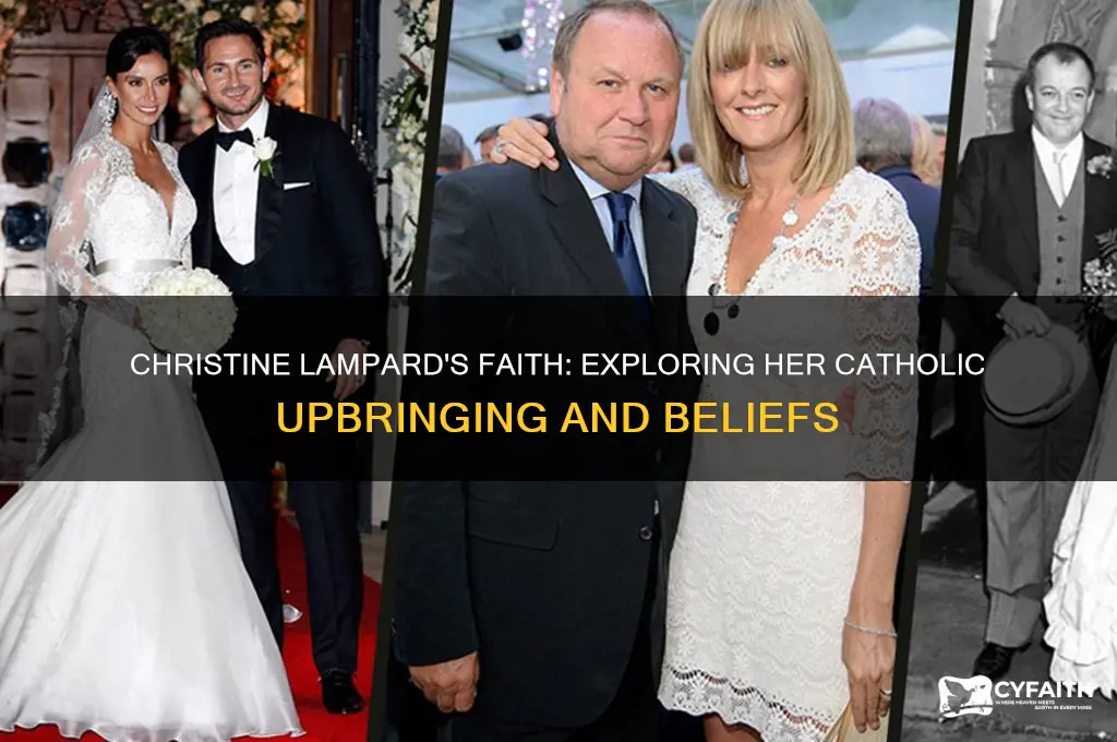is christine lampard a catholic
