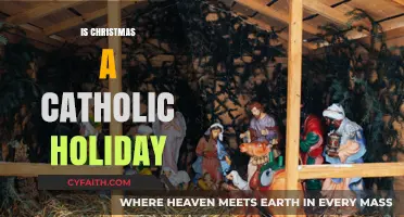 Is Christmas a Catholic Holiday? Exploring the Origins and Traditions