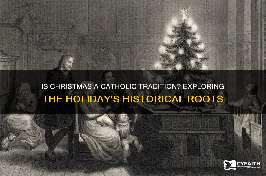 is christmas a catholic tradition