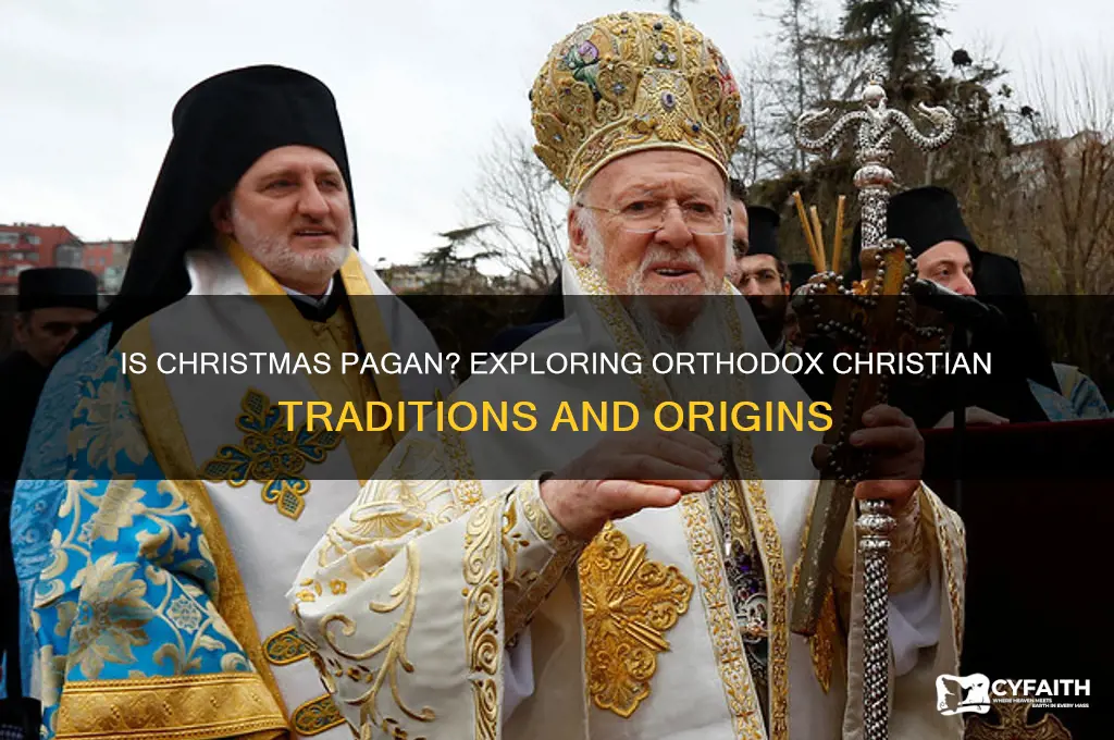 is christmas pagan orthodox
