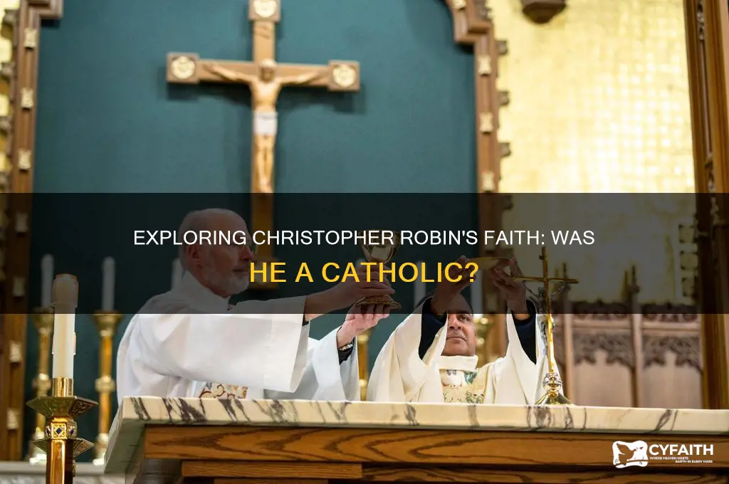 is christopher robin catholic