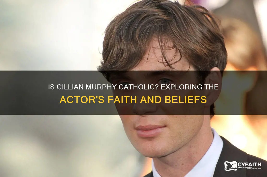 is cillian murphy catholic