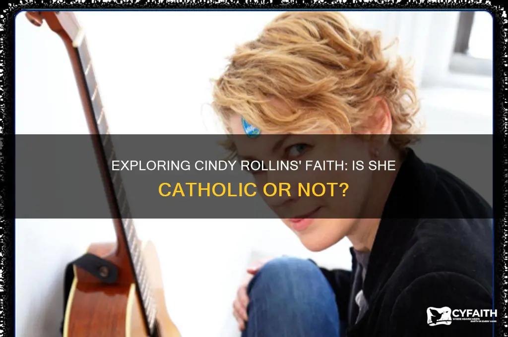 is cindy rollins catholic