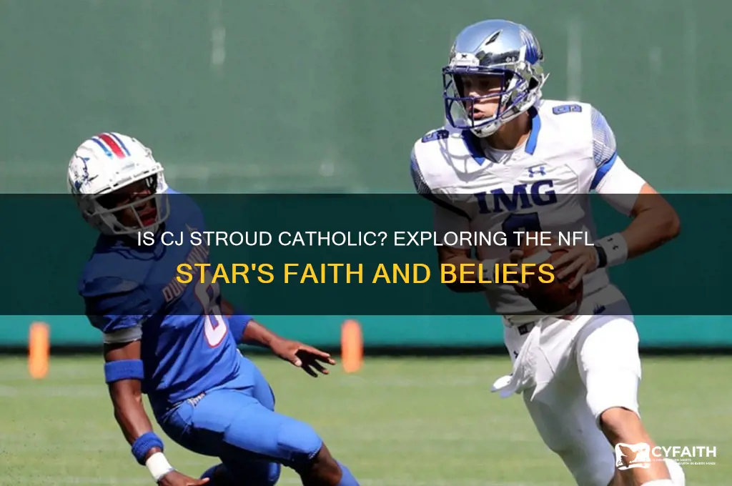 is cj stroud a catholic