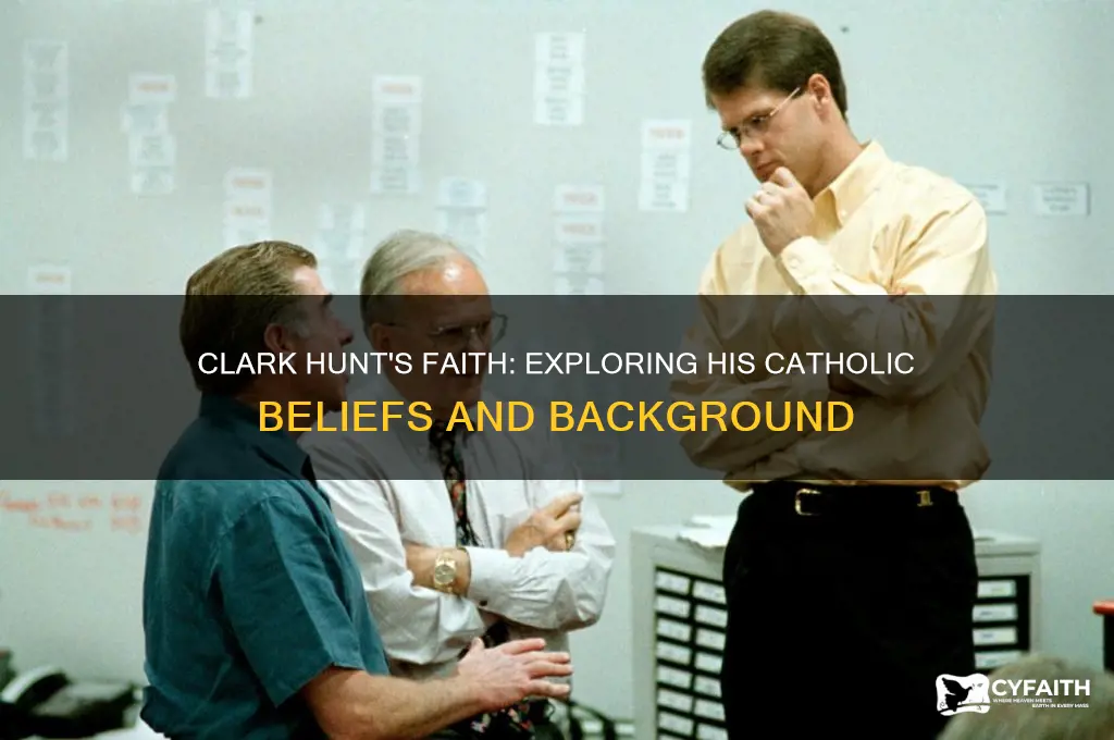 is clark hunt catholic
