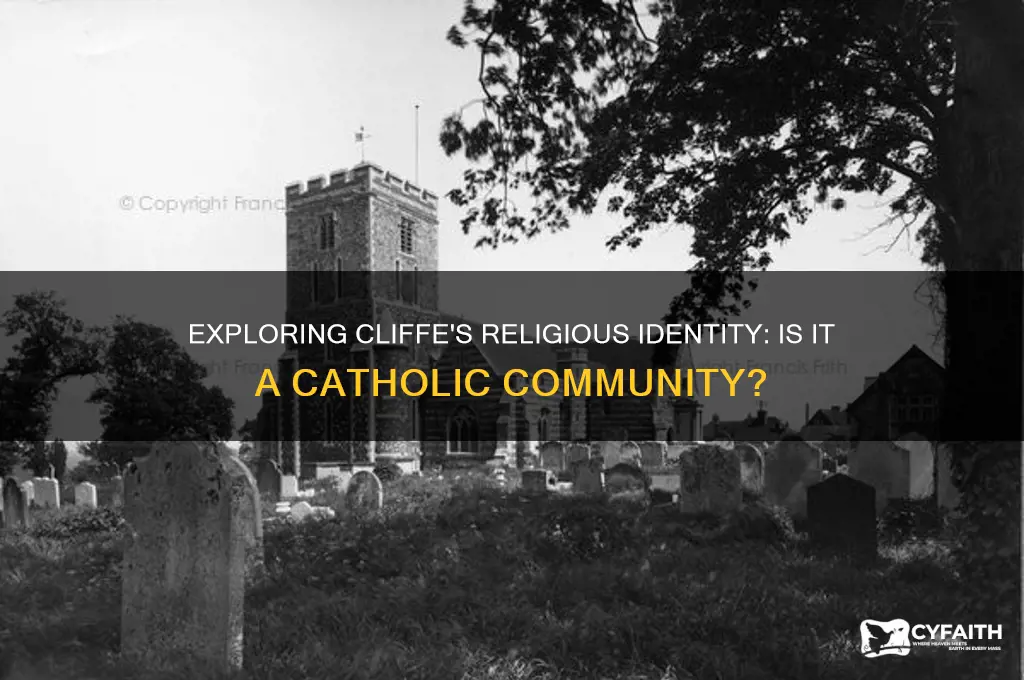 is cliffe catholic