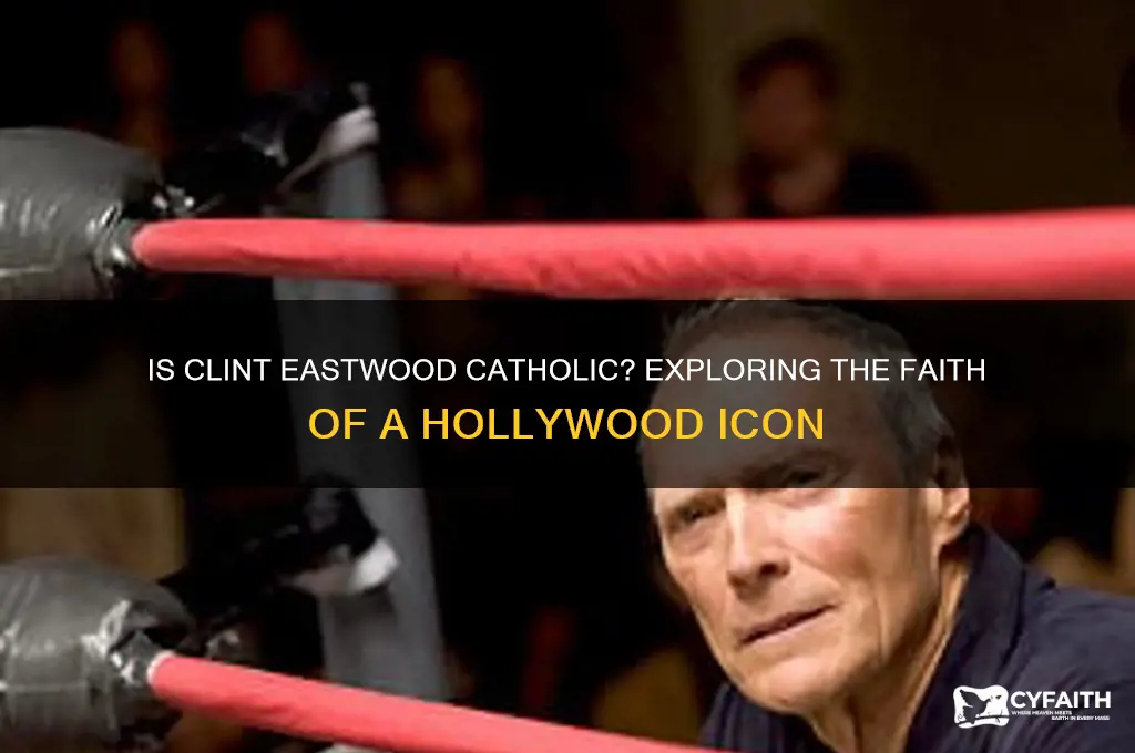 is clint eastwood catholic