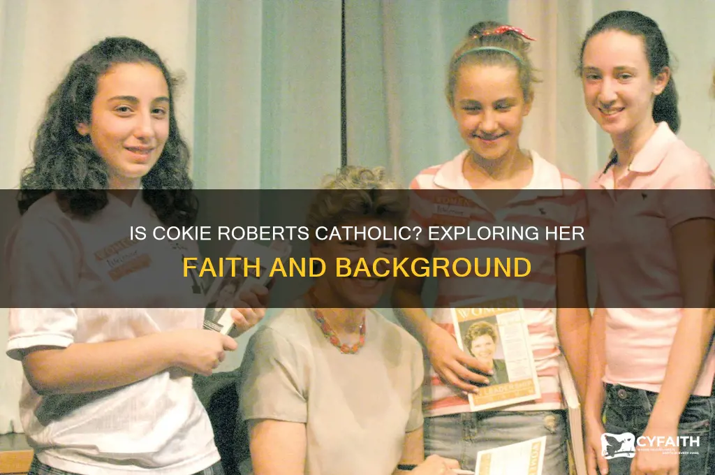 is cokie roberts catholic