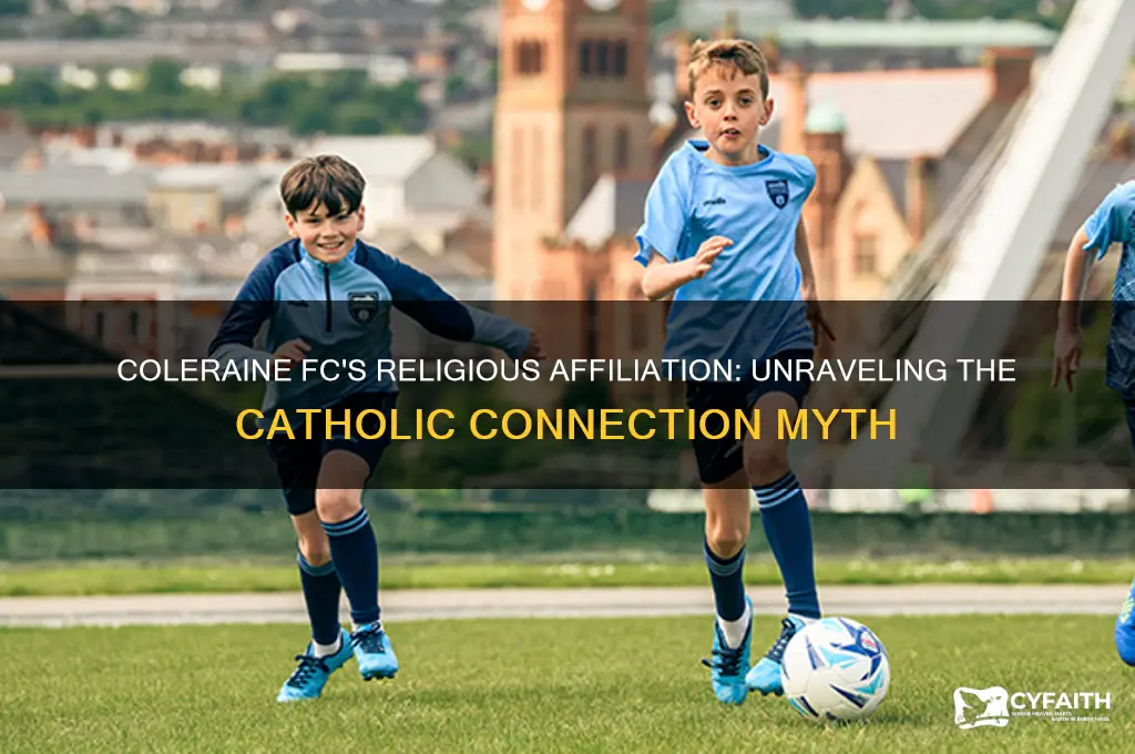 is coleraine fc catholic