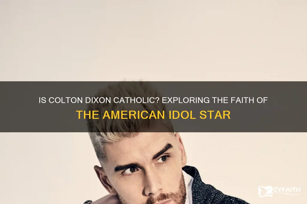 is colton dixon catholic