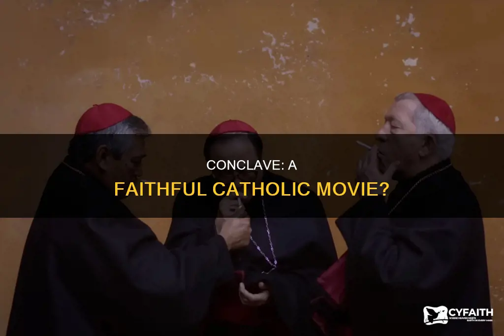 is conclave a good catholic movie