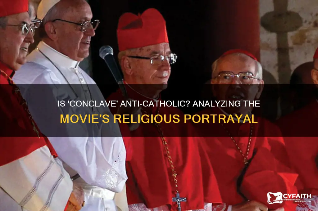 is conclave anti catholic movie