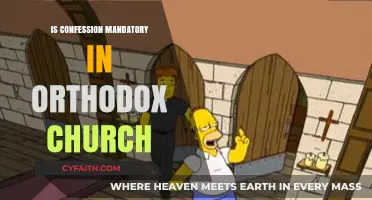 Is Confession Mandatory in the Orthodox Church? Exploring Spiritual Practices