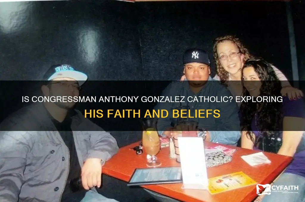 is congressman anthony gonzalez catholic