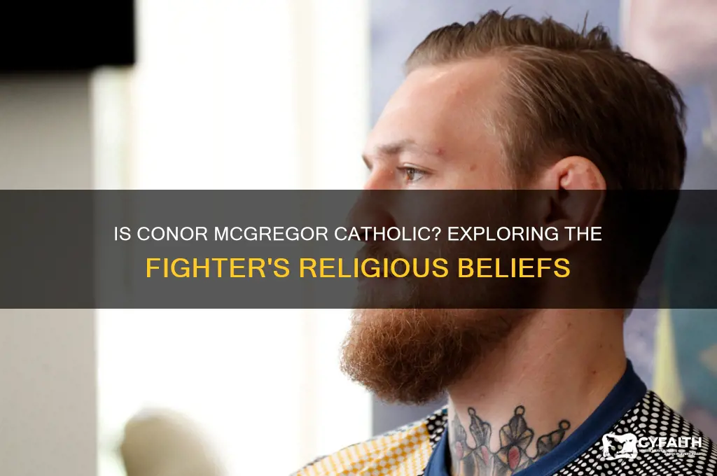 is conor megregor catholic
