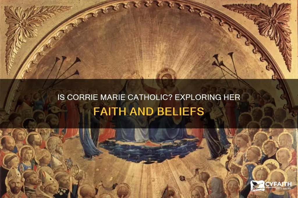 is corrie marie catholic