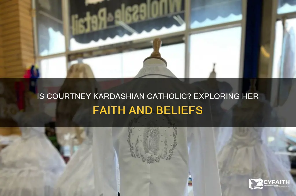is courtney kardashian catholic