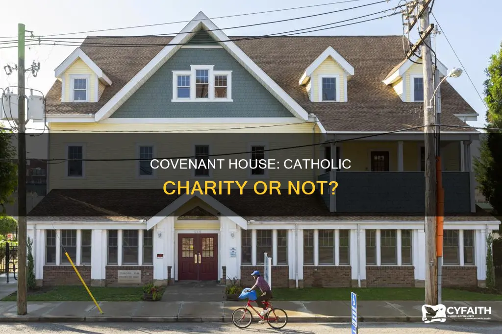 is covenant house a catholic charity