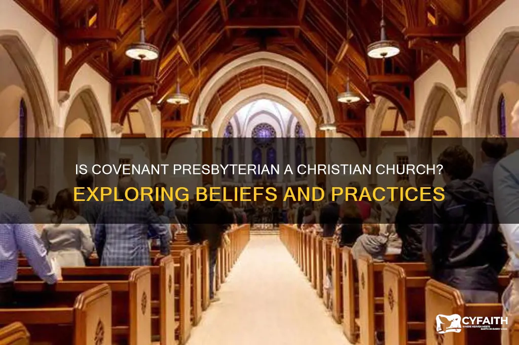 is covenant presbyterian a christian church