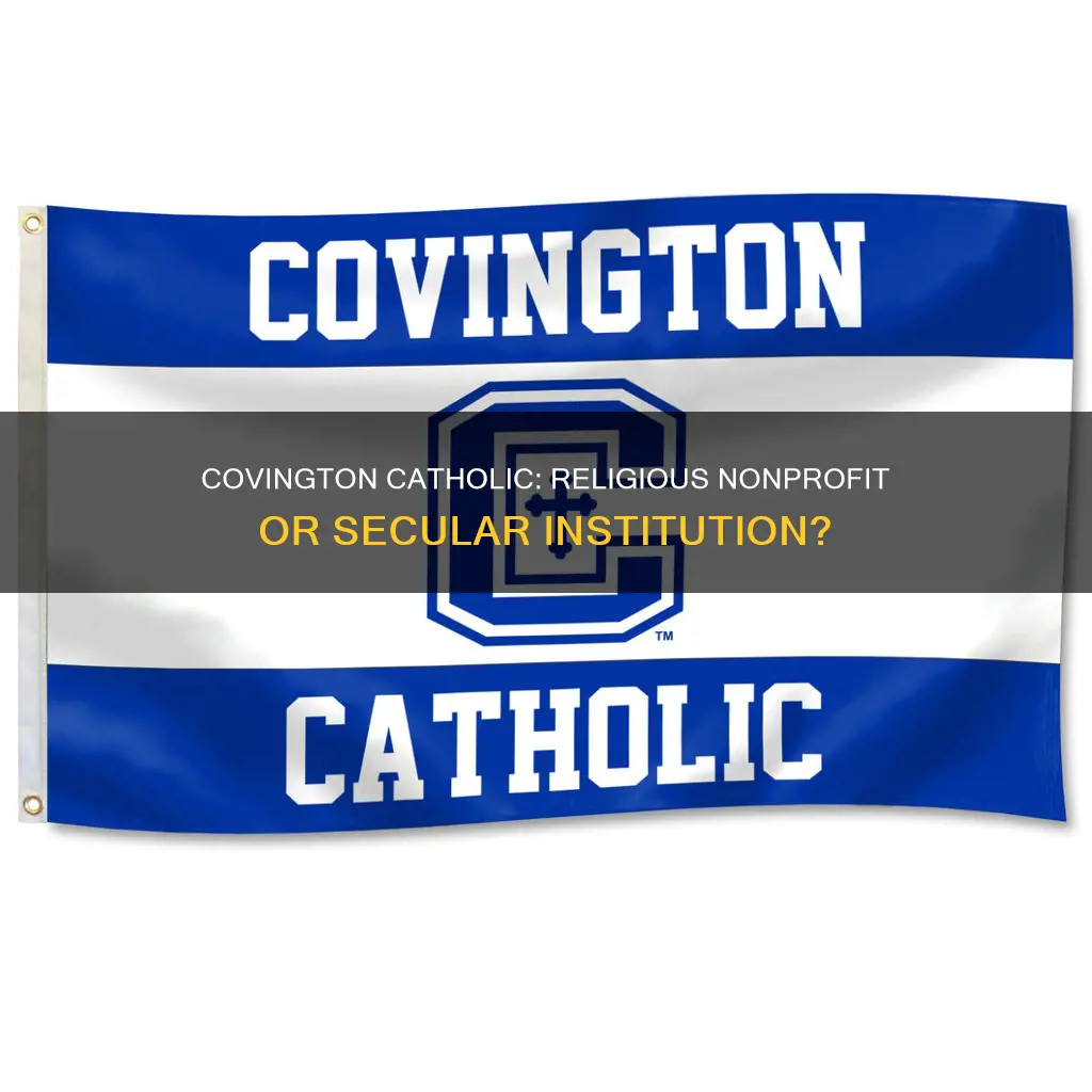is covington catholic a religious nonprofit