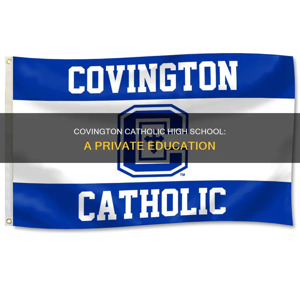 is covington catholic high dchool private