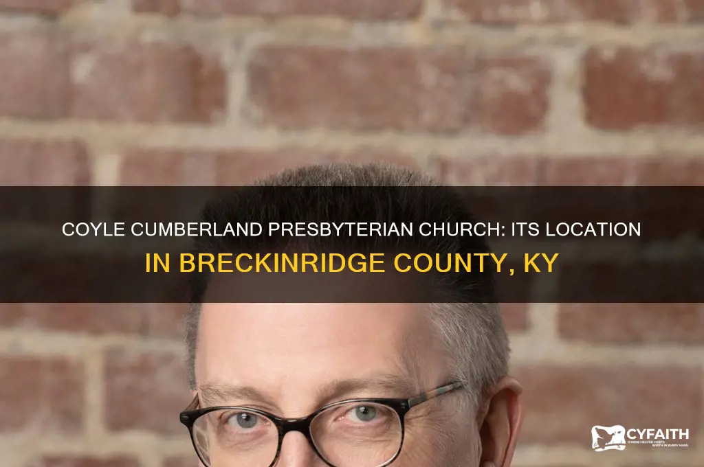 is coyle cumberland presbyterian church located in breckinridge county ky