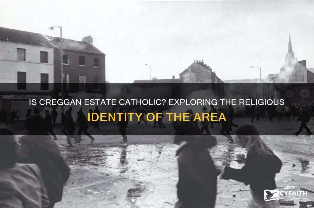 is creggan estate catholic
