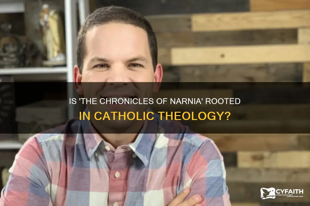 is cronicals of narnia catholic