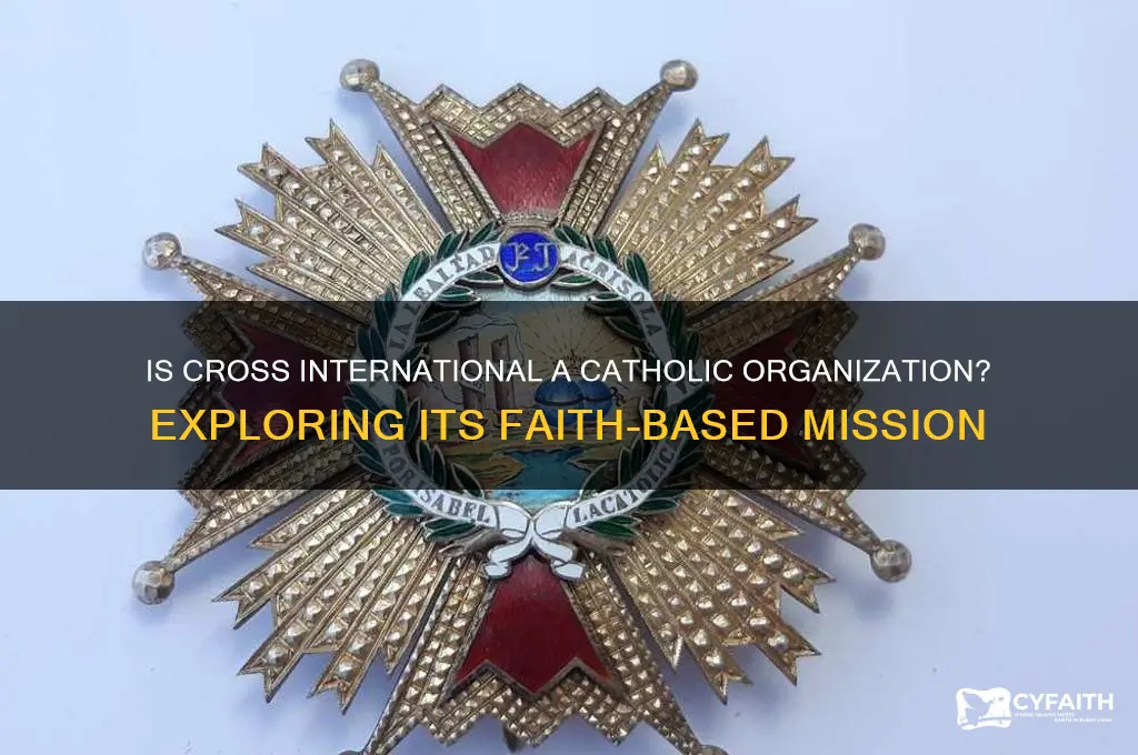 is cross international catholic