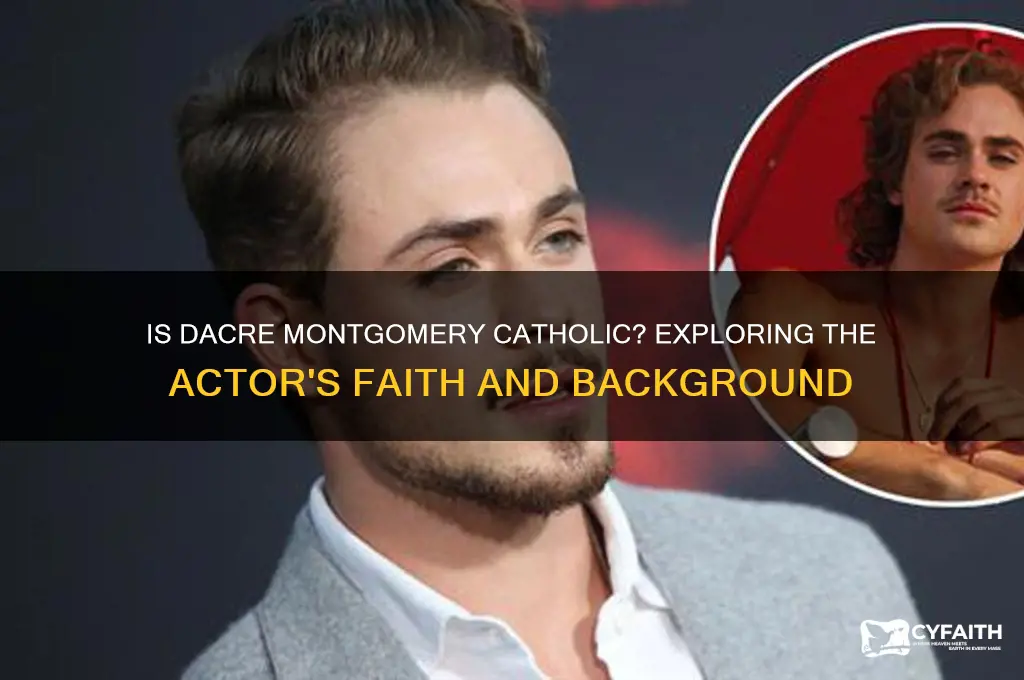 is dacre montgomery catholic