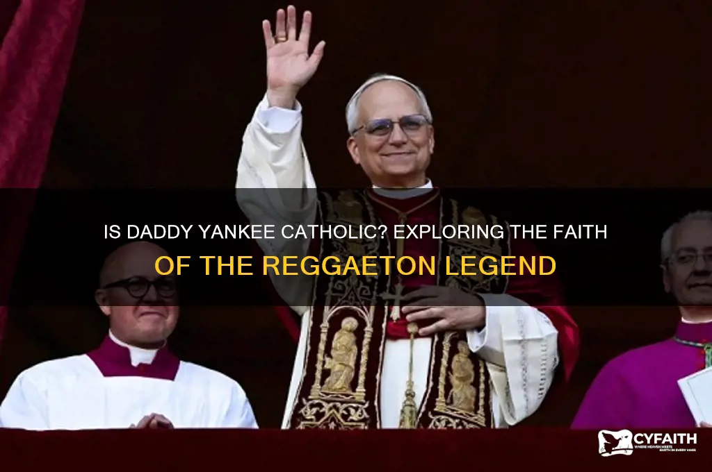 is daddy yankee catholic