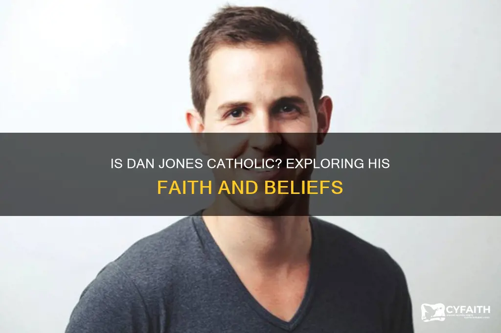 is dan jones catholic