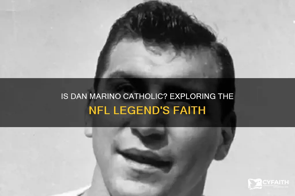 is dan marino catholic