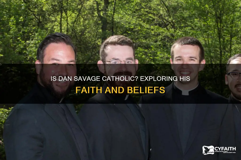 is dan savage catholic