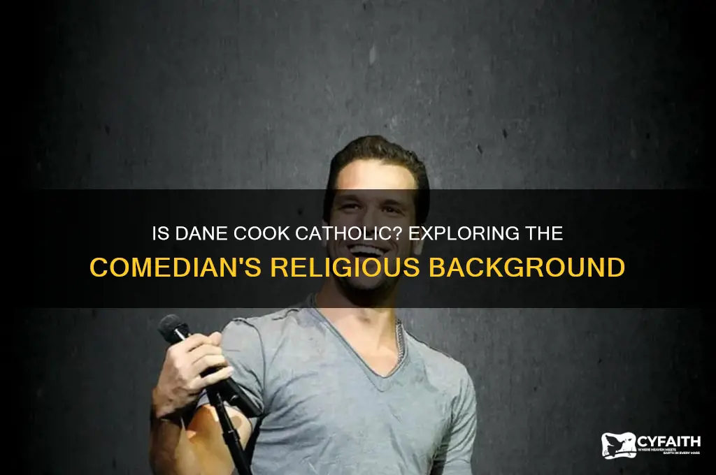is dane cook catholic