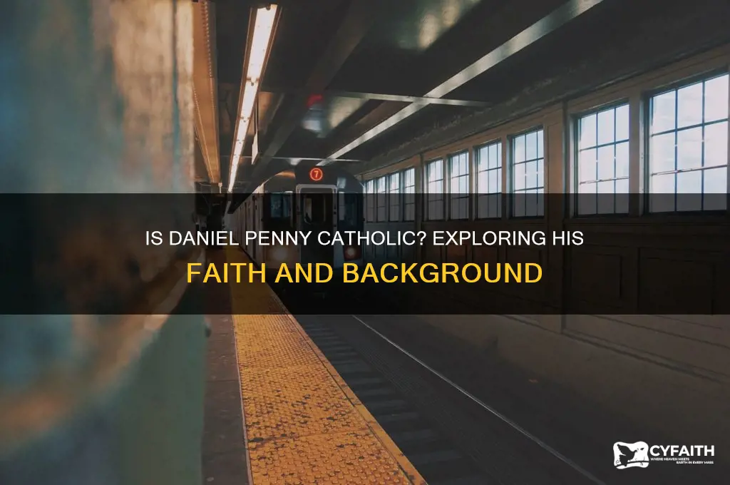 is daniel penny catholic