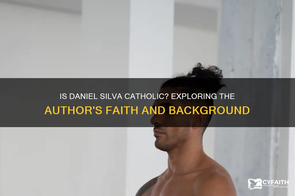 is daniel silva catholic