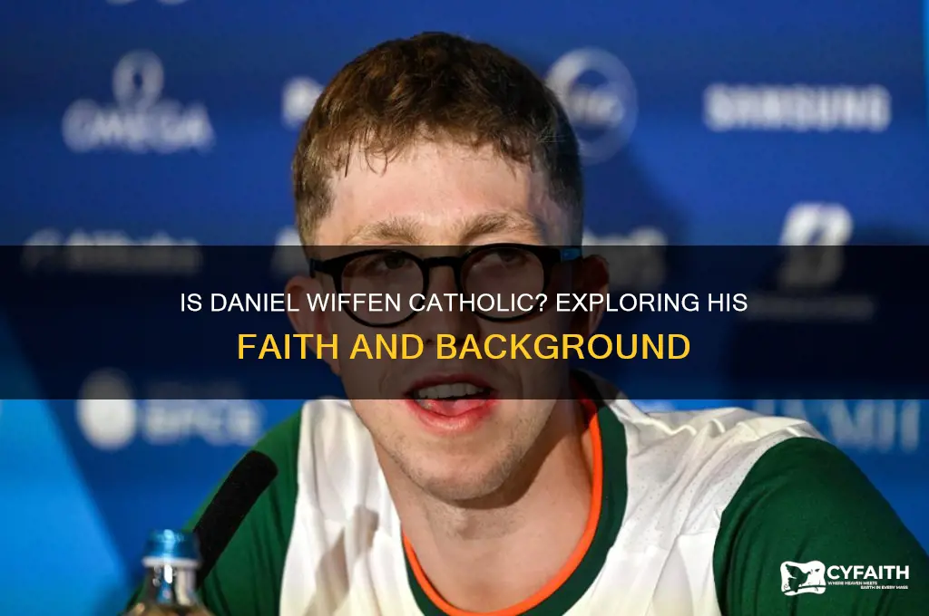 is daniel wiffen catholic