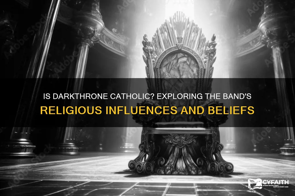 is darkthrone catholic