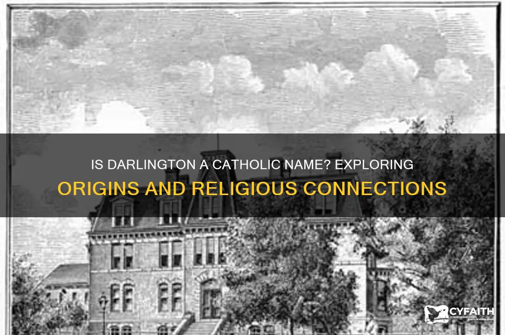 is darlington a catholic name