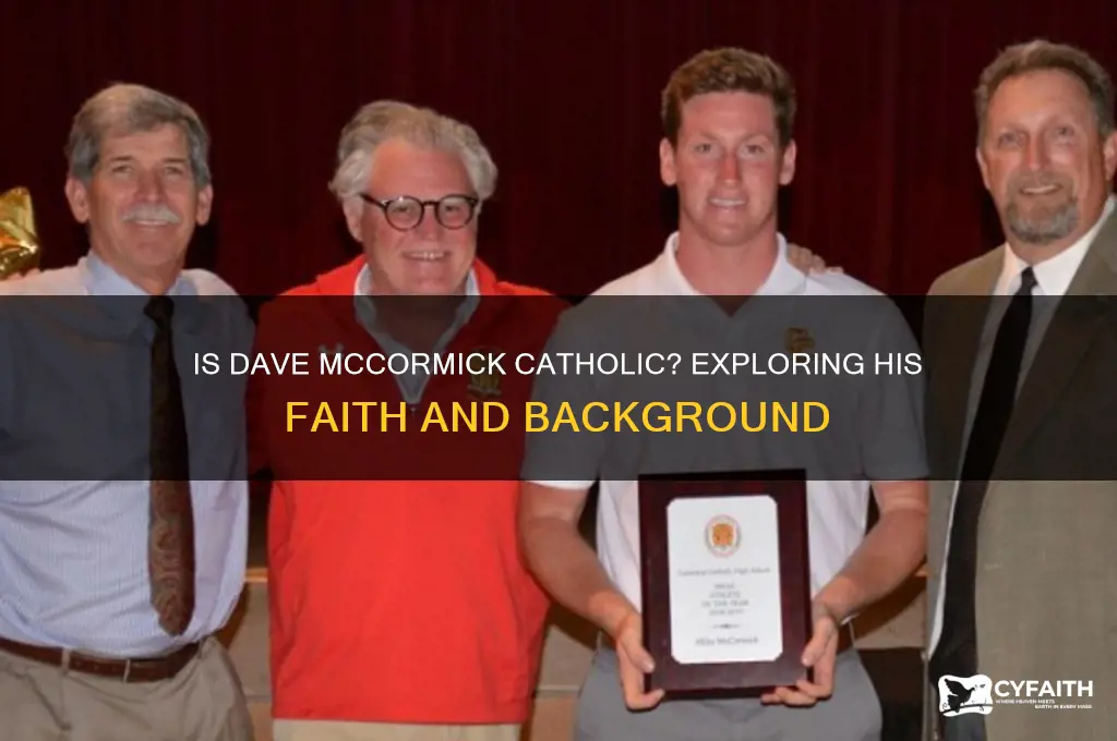 is dave mccormick catholic